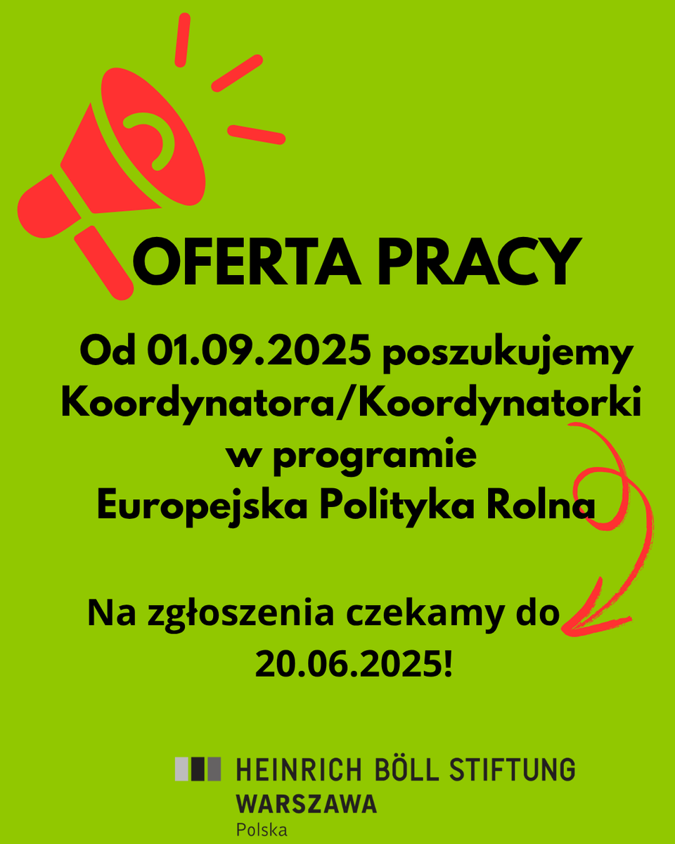 Od 1.09.2025 poszukujemy Koordynatora/ Koordynatorki w programie regionalnym Europejska Polityka Rolna w wymiarze 7/8 etatu (35 godz./tydzień). 
Szczegóły oferty: pl.boell.org/pl/oferty-prac…