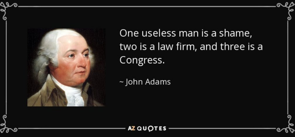 Adams - A USELESS CONGRESS!!!
