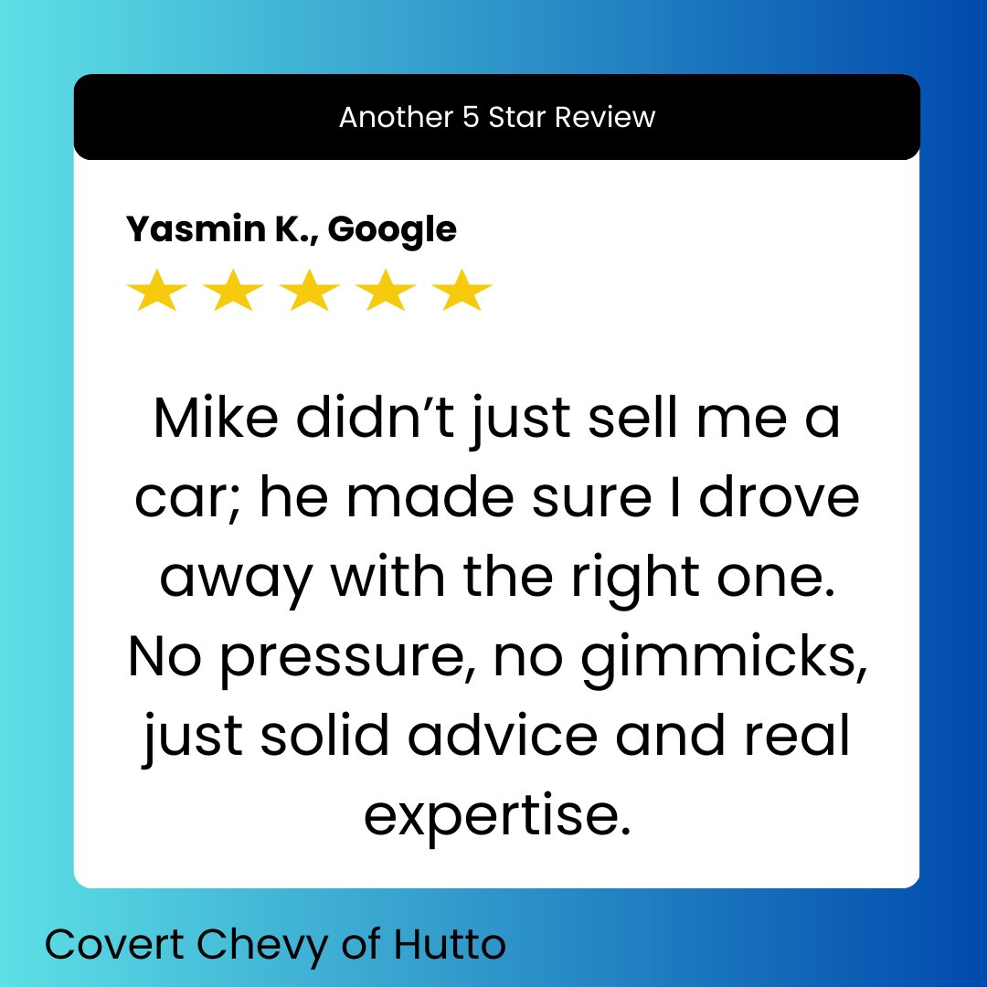 Thank you for your fantastic review, Yasmin! We're thrilled that Mike provided you with the right car, showcasing his expertise and commitment to a no-pressure experience. At Covert Chevy of Hutto, we strive to ensure our customers are happy with their choices. We appreciate...