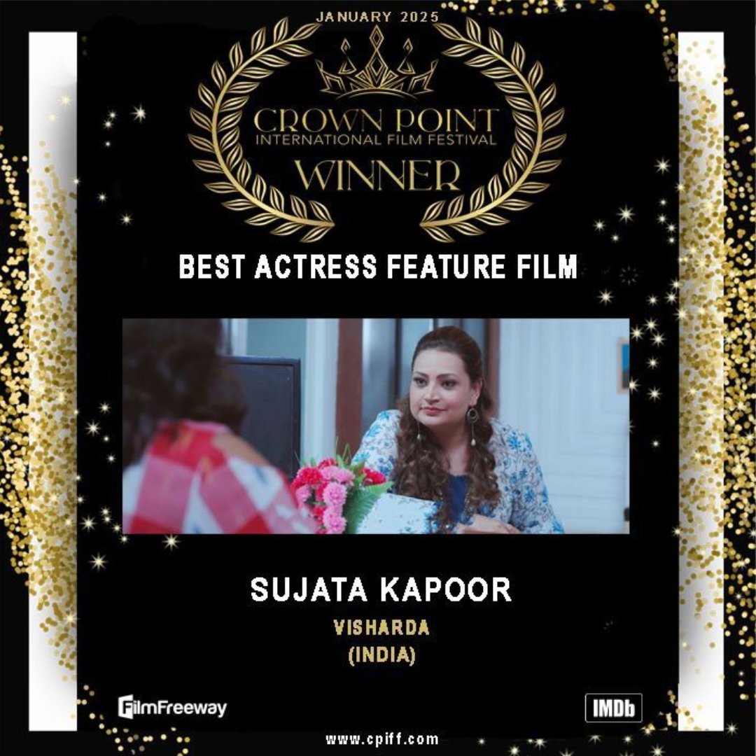 sueproduction's tweet photo. We won! 🏆
I sincerely express my gratitude to all jury members of the CROWN POINT INTERNATIONAL FILM FESTIVAL (USA) who awarded me the BEST ACTRESS @TheSujataKapoor award for our Hindi feature film"VISHARDA" a film by @shubhraaj
#cannesfilmfestival2025 
#Cannes2025 
#Oscars2025 https://t.co/22sZAyANiS