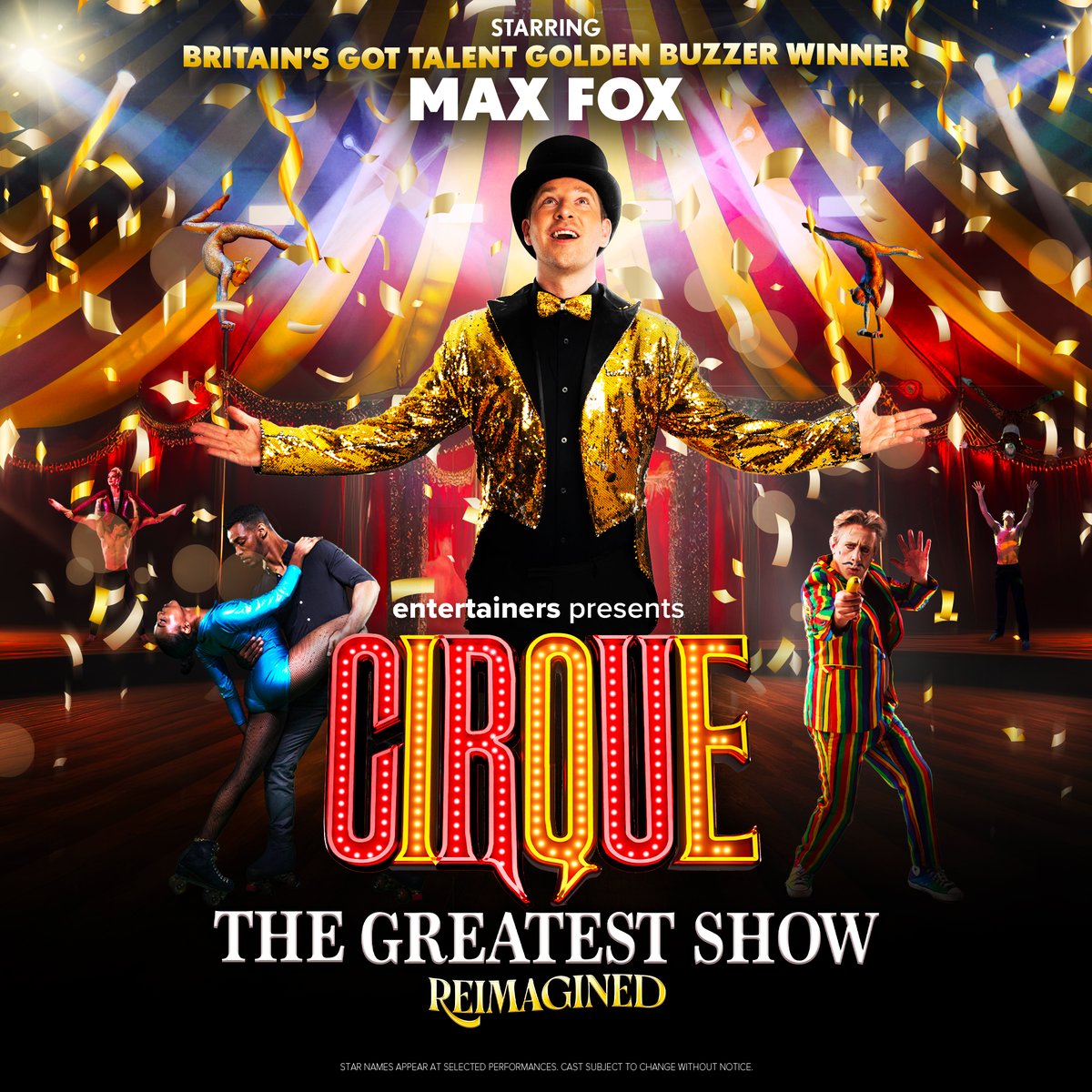 EXCITING NEWS! 

Cirque: The Greatest Show will now star Britain’s Got Talent Golden Buzzer winner Max Fox! 🤩​✨🎪​

🗓️ Sat 26 July 2025, 3pm &amp; 7pm

Get ready for a dazzling fusion of musical theatre &amp; jaw-dropping circus acts!

🎟️ Book today at tinyurl.com/nc4785cn

#Cirque