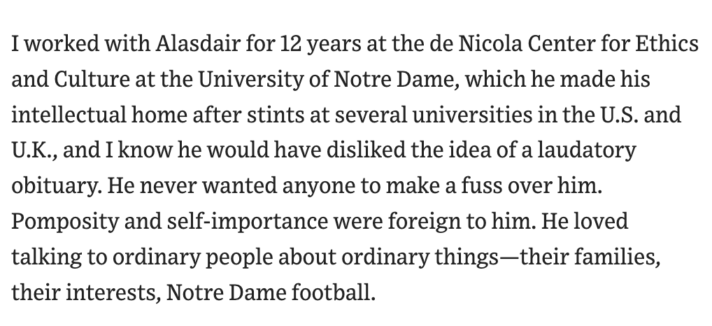de Nicola Center for Ethics and Culture (@nd_ethicscenter) on Twitter photo "In his intellect, wisdom, creativity, courage and breadth of learning, Alasdair MacIntyre was unsurpassed," writes <a href="/cartersnead/">Carter Snead</a> in <a href="/WSJ/">The Wall Street Journal</a>. "By his life and his writing, he taught us how to be fully human." wsj.com/opinion/humani… "In his intellect, wisdom, creativity, courage and breadth of learning, Alasdair MacIntyre was unsurpassed," writes <a href="/cartersnead/">Carter Snead</a> in <a href="/WSJ/">The Wall Street Journal</a>. "By his life and his writing, he taught us how to be fully human." wsj.com/opinion/humani…