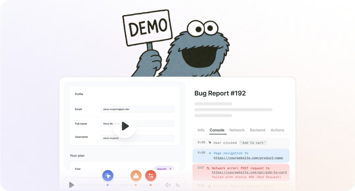 Hiring a Demo Monster at Jam. 
Like the Cookie Monster, but for demos. 
Loves devtools demos even more than love for cookies.