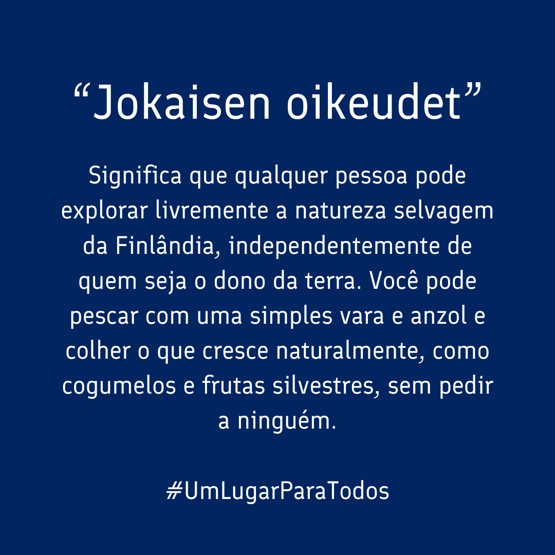 Na semana do Meio Ambiente, relembramos que a natureza finlandesa está aberta para todos, pois qualquer pessoa tem o direito de desfrutar das árvores e dos lagos, independente de quem seja o dono da terra. Siga-nos nas redes sociais para aprender novas palavras em finlandês!