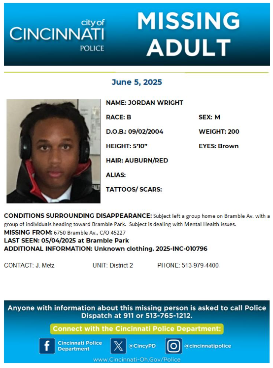 CincyPD's tweet image. Please help us locate Jordan Bryant. On 5/4/25, Mr. Bryant left his group home on Bramble Ave, with a group of individuals. He was last seen in the vicinity of Bramble Park. If you have any further information regarding his location, please contact Det. Metz at 513-979-4400.