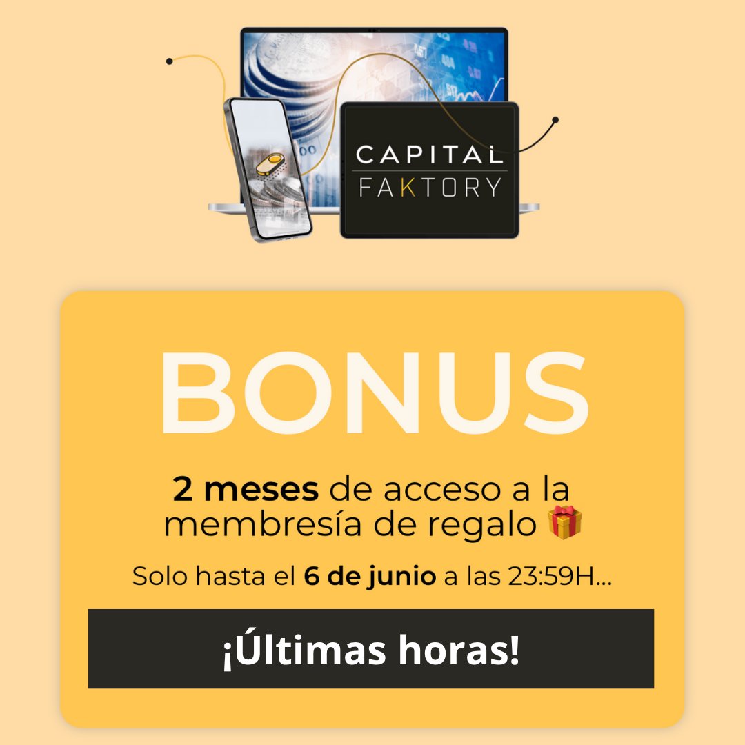Termina el plazo para acceder a Capital Faktory con condiciones especiales.
¡No dejes pasar esta oportunidad de invertir como un experto!
👉 bit.ly/CapitalFaktory1