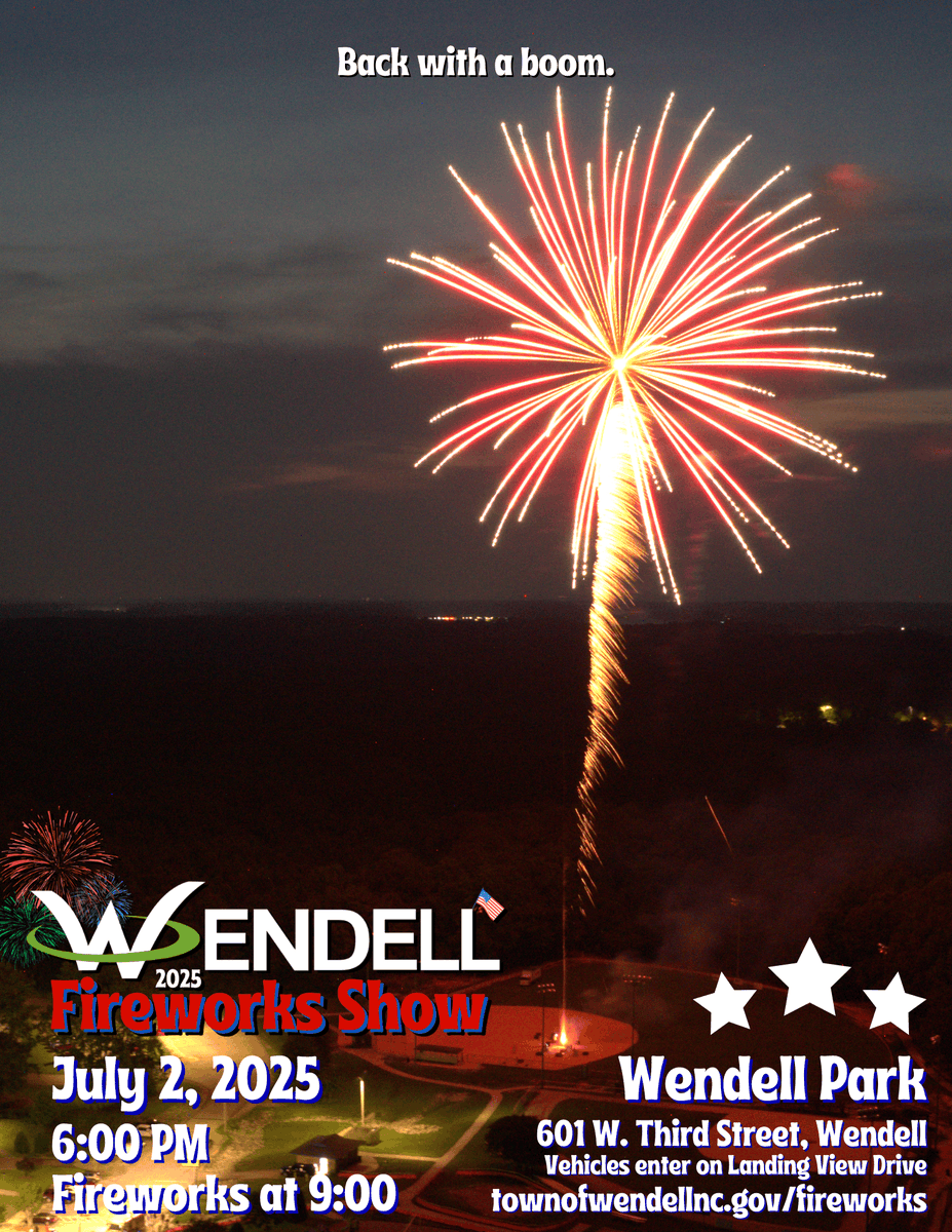 🎆 Back with a boom! Our annual Fireworks Show returns this year on July 2 at Wendell Park. The park opens to spectators at 6 PM, with fireworks beginning around 9 PM. All vehicles must arrive via Landing View Drive.

For all the details, visit townofwendellnc.gov/fireworks.
