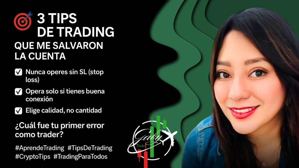 Gabrielapc01's tweet photo. 🎯 3 TIPS DE TRADING QUE ME SALVARON LA CUENTA

✅ Nunca operes sin SL (stop loss)
✅ Opera solo si tienes buena conexión
✅ Elige calidad, no cantidad
¿Cuál fue tu primer error como trader?
#AprendeTrading #TipsDeTrading #CryptoTips #TradingParaTodos https://t.co/ioTI6HziDn