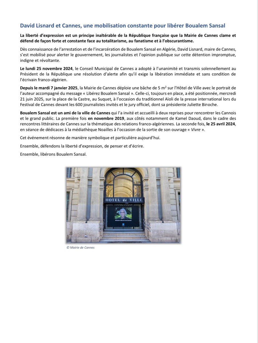 David Lisnard (@davidlisnard) on Twitter photo Nous prenons l’initiative avec <a href="/Benedetti65/">Benedetti arnaud</a> et le <a href="/CSoutienBS/">Comité de soutien international à Boualem Sansal</a> d’organiser une grande opération nationale #JeLisSansal, vendredi 20 juin, pour défendre la liberté d’expression et notre compatriote toujours détenu arbitrairement par le régime algérien.
À Cannes, cela se Nous prenons l’initiative avec <a href="/Benedetti65/">Benedetti arnaud</a> et le <a href="/CSoutienBS/">Comité de soutien international à Boualem Sansal</a> d’organiser une grande opération nationale #JeLisSansal, vendredi 20 juin, pour défendre la liberté d’expression et notre compatriote toujours détenu arbitrairement par le régime algérien.
À Cannes, cela se