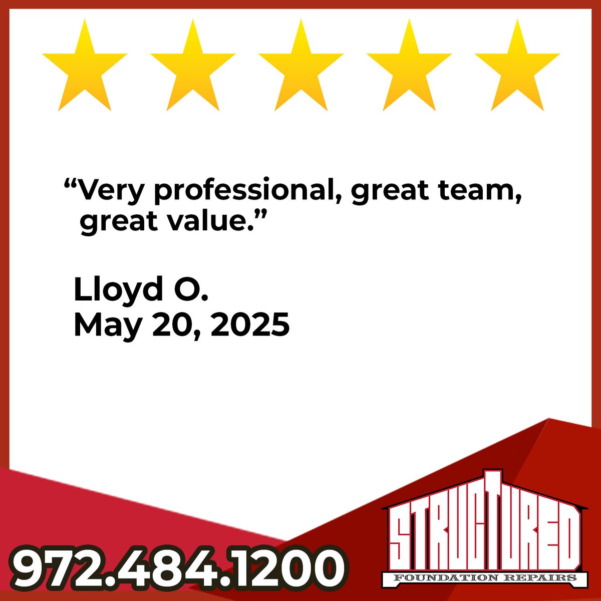 It's 5-Star Friday! Check out this recent 5-star review from Lloyd O. Thank you, Lloyd, for sharing your experience with Structured!  

#5starFriday #CustomerReview #FoundationRepair #NorthTexas #DFW
