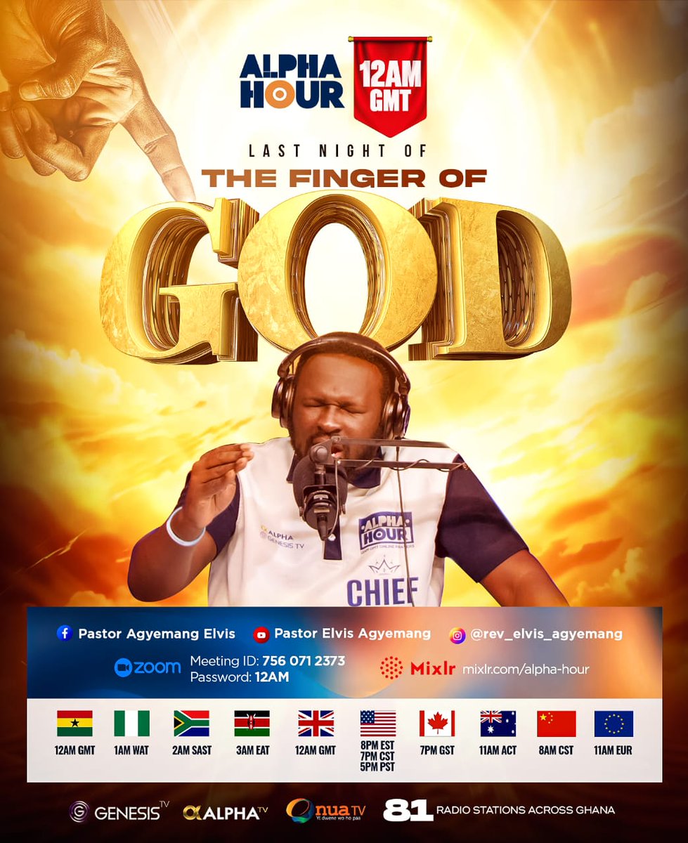 REAgyemang's tweet photo. Tonight is the "Last Night Of The Week Of The Finger of God." Get ready for an incredible encounter. Expect the impossible, for God's hand is stretched out to perform wonders

Don't miss Alpha Hour tonight. See you at 12AM Ghana Time on the Fire Altar 🔥🔥🔥

📝 Bring your Joy List
🍷 Get your Communion ready
📞 Tag a friend. Wake your family.
🔗 Share the link. Let someone be part of this move.

Follow the Pastor Elvis Agyemang WhatsApp channel 
https://t.co/894tLZvgwC

#AlphaHour 
#AlphaHourWithPastorElvis 
#PastorElvis 
#LadyMercyAgyemangElvis  
#EverydayWithGodIsEverydayInVictory
 #PrayerAndTestimonyAltar 
#12amGMT
 #OneHourPrayer 
#GreatTestimoniesAndUnspeakableJoy 
#PrayerAndWonderCity #GraceMountainMinistry #PrayForTheCityCampaign
