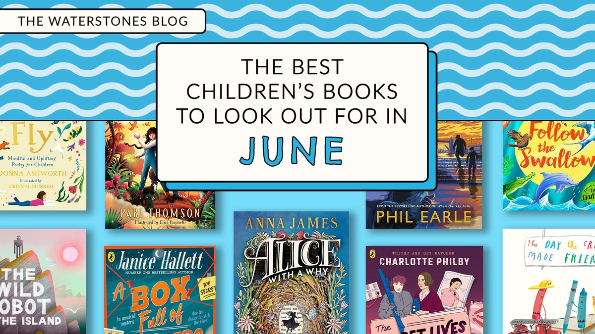 June has arrived and with it comes a marvellous collection of new exciting reads for all ages! 

Discover all of our favourites here: waterstones.com/blog/the-water…