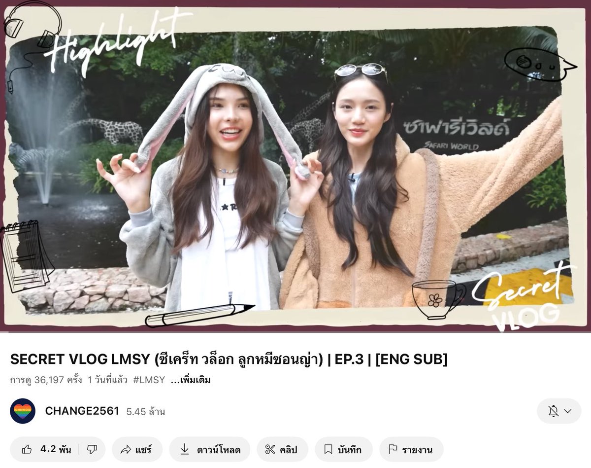 LMheelandTrend's tweet photo. [𝐔𝐏𝐃𝐀𝐓𝐄] ยอดวิว 𝐘𝐎𝐔𝐓𝐔𝐁𝐄 : 06/06/2025

SECRET VLOG LMSY ( ซีเคร็ท วล็อก ลูกหมีซอนญ่า ) | EP.3 | [ENG SUB] 🪴🐘🦒🦍

ยอดวิว : 36.1K
Likes : 4.2K
Comments : 363

Youtube CHANGE2561 : 🖇️ https://t.co/zXsqzA5QxT

LMSY SECRET VLOG EP3

#SecretVlogLMSY_EP3
#ลูกหมีซอนญ่า #LMSY
#ลูกหมีปัญญาพัชร 
#ซอนญ่าศรัณย์ภัทร์