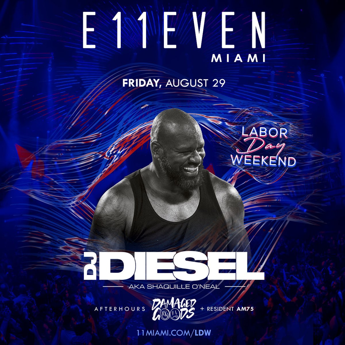 We needed someone massive to open Labor Day Weekend… so we called @DJDiesel 💣

📍Friday, August 29. E11EVEN.

🔗 Champagne showers in the mosh pit → 11miami.com/ldw