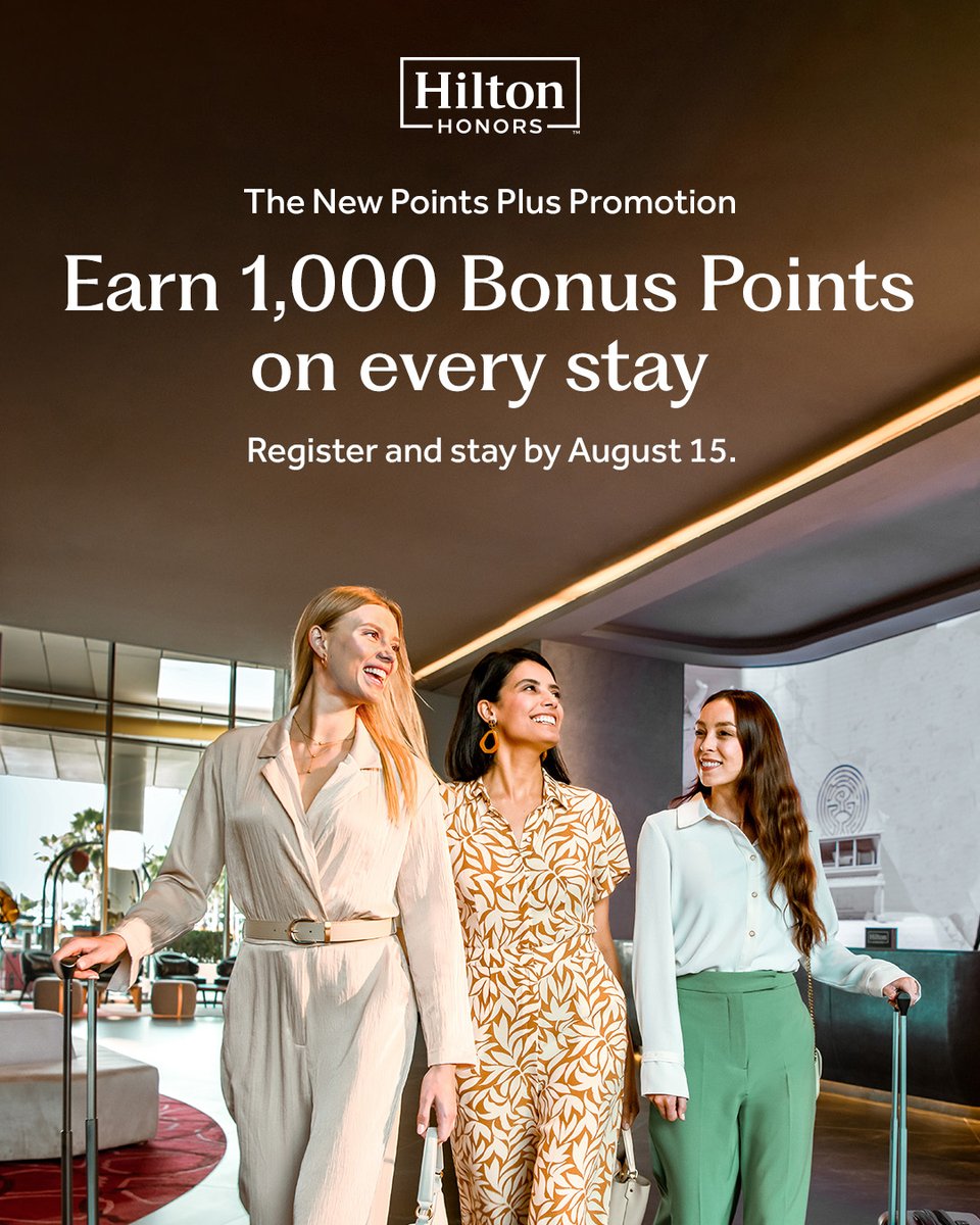 Your next stay just got more rewarding. Earn 1,000 Bonus Points on every stay when you register and book by August 15, 2025.

Learn more and book - hil.tn/605pm5 

 #HiltonHonors #HiltonForTheStay