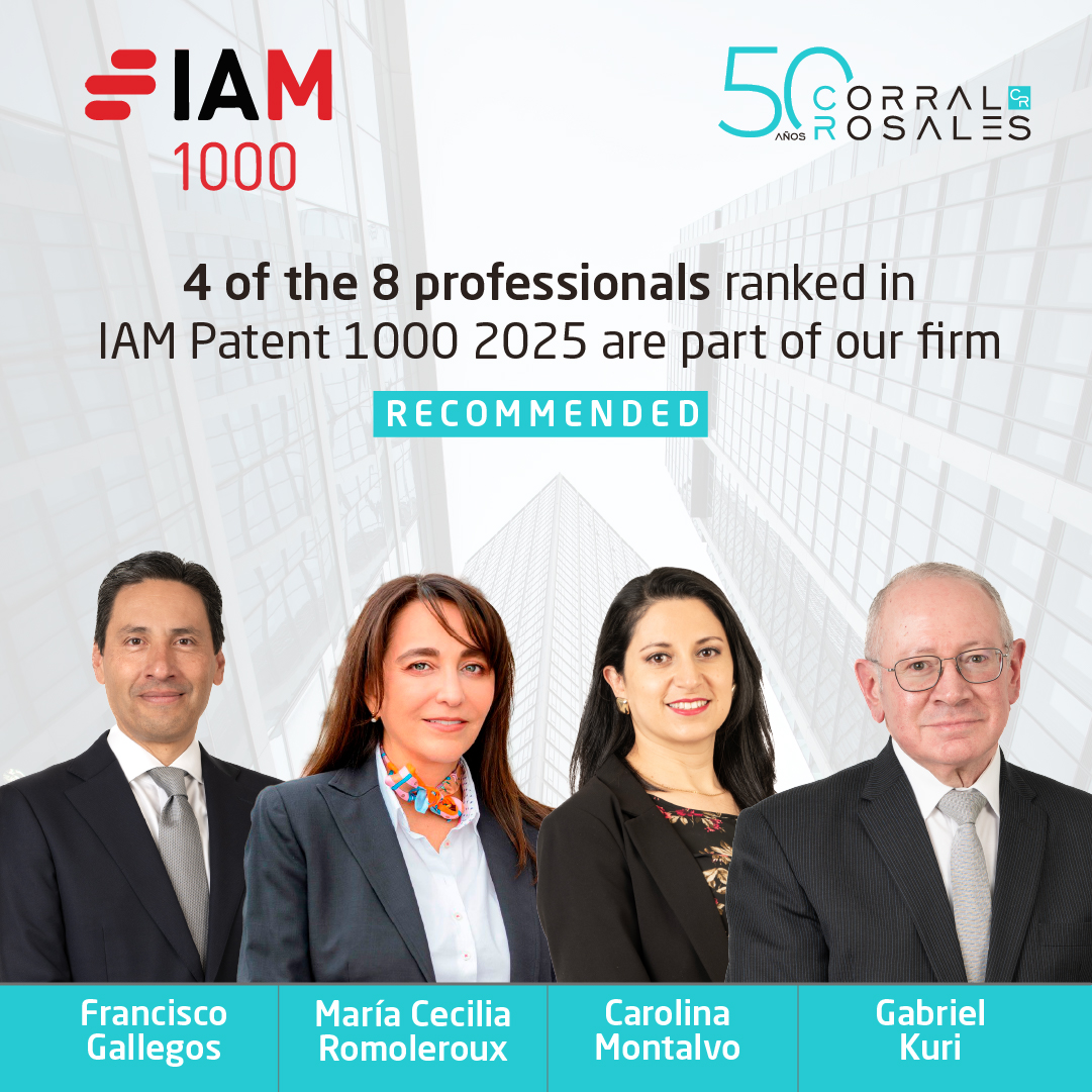 #Recognition | 🥇 CorralRosales leads in patents!

We are the only firm in Ecuador to be Highly Recommended in IAM Patent 1000 2025.
4 of the 8 outstanding professionals in the country are part of our team.

#CorralRosales #IntellectualProperty #Recognition