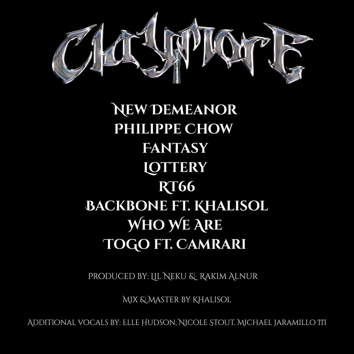 CLAYMORE OUT NOW ON ALL PLATFORMS! 

linktr.ee/rakimalnur