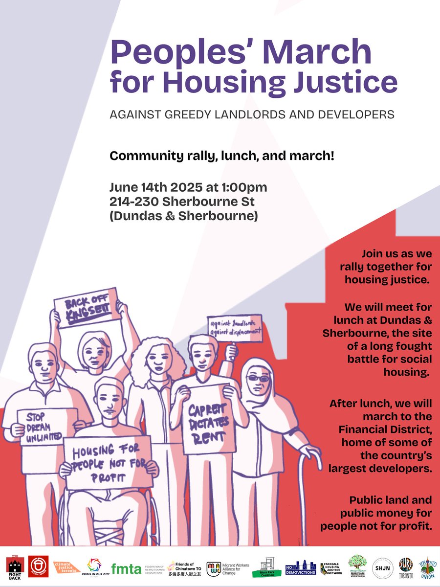 TorontoTenants's tweet image. After our AGM on June 14th we will be joining the People's March for Housing Justice! ✊️ Join us at 1pm by 214-230 Sherbourne St.
We will march to the Financial District, home of some of the country's largest developers. Public land and public money for people, not for profit!