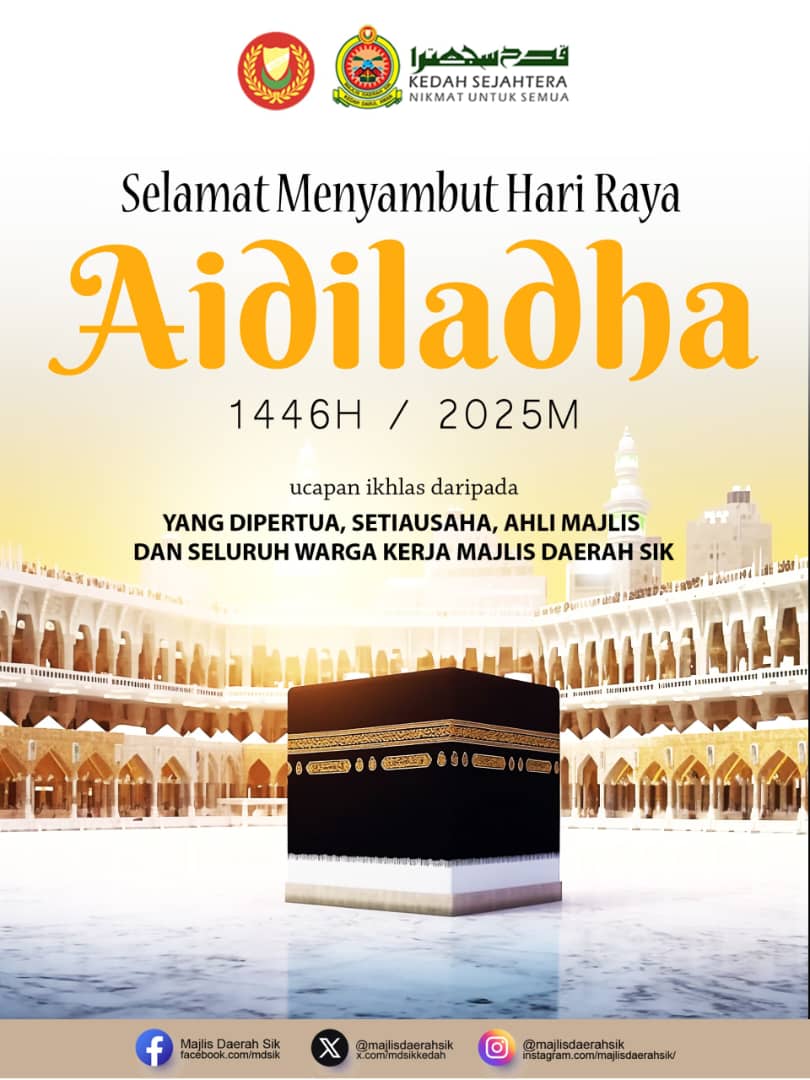 𝐒𝐄𝐋𝐀𝐌𝐀𝐓 𝐇𝐀𝐑𝐈 𝐑𝐀𝐘𝐀 𝐀𝐈𝐃𝐈𝐋𝐀𝐃𝐇𝐀
 
Kami, seluruh warga kerja Majlis Daerah Sik mengucapkan SELAMAT HARI RAYA AIDILADHA. Semoga Aidiladha pada tahun ini membawa seribu pengertian dan pengorbanan yang bermakna untuk kita semua.

#mdsik
#ExperienceKedah2025