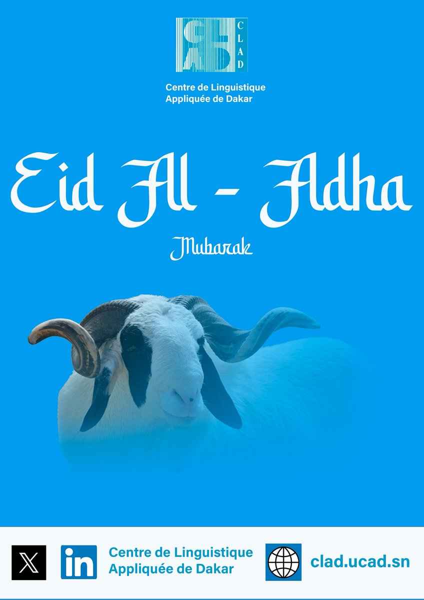 𝐁𝐨𝐧𝐧𝐞 𝐟ê𝐭𝐞 𝐝𝐞 𝐓𝐚𝐛𝐚𝐬𝐤𝐢 !

Le Centre de Linguistique Appliquée de Dakar (CLAD) vous souhaite une excellente fête de Tabaski.
Que cette célébration soit synonyme de paix, de bénédictions et de solidarité pour tous !

#Tabaski2025 #CLAD #compublique #ucad #senegal