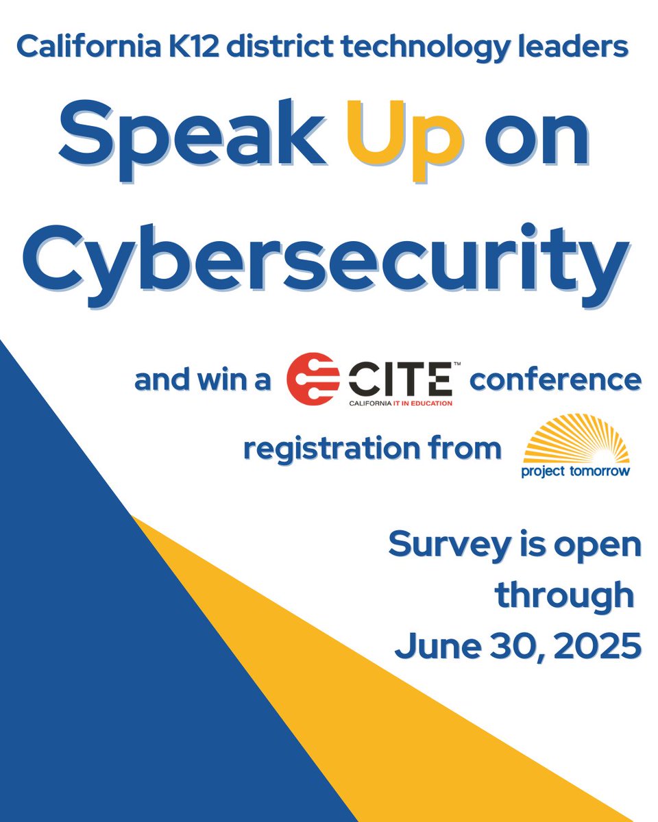 CITE_EDU's tweet photo. CITE & Project Tomorrow are excited to announce a special opportunity for California K12 District technology leaders who complete the Speak Up National Cybersecurity Survey! To learn more & take the survey, visit: https://t.co/Knv4jzK4Bu
#SpeakUp2025 #CITE_EDU #k12sysadmin #tech https://t.co/QPgpJ9JF6Z