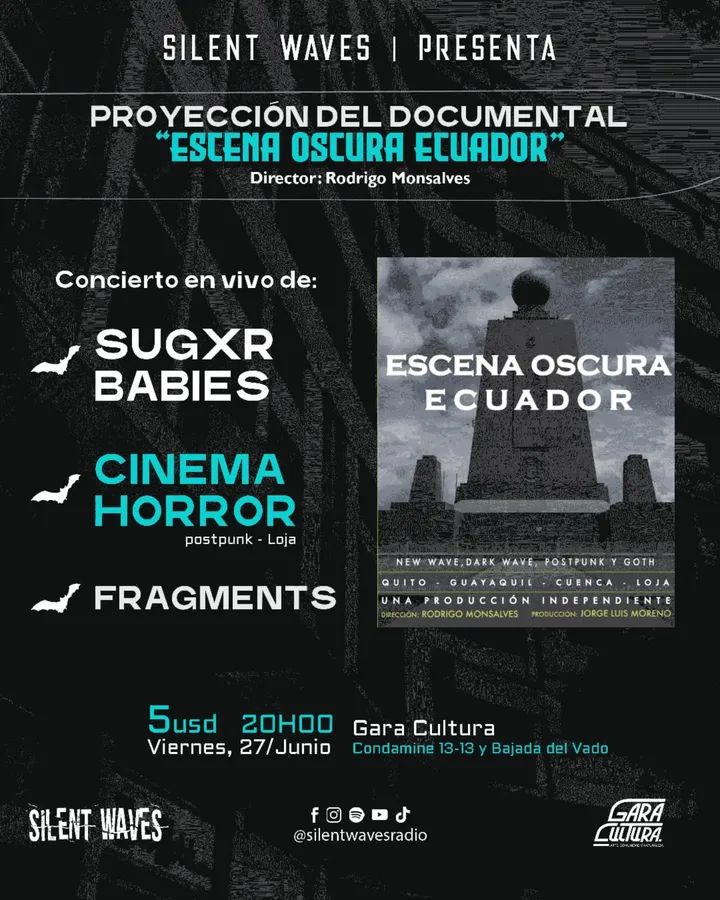 MiletoEc's tweet photo. Este 27/jun @garacultura #Cuenca @silentwavesradio presenta el documental 'Escena Oscura Ecuador' además show de @sugxrbabies.ec * @cinemahorror.band &amp; @fragments_ec en VIVO!! https://t.co/xa9M8NyRLq