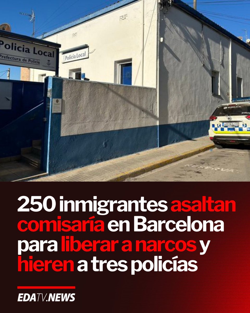 🇪🇸 | 250 inmigrantes africanos asaltan comisaría en Barcelona para liberar a dos detenidos por drogas dejando tres policías heridos.