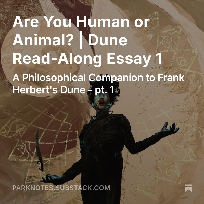 We're reading Dune this June. Come join us: parknotes.substack.com/p/are-you-huma…