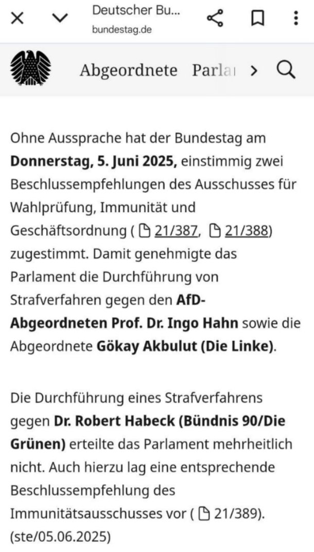 Am Donnerstag hob der Deutsche Bundestag bei zwei Abgeordneten die Immunität auf, um ein Strafverfahren zu ermöglichen.

Die Immunität von Dr. Robert Habeck wurde hingegen nicht aufgehoben, auch gegen ihn lag ein Antrag vor.
