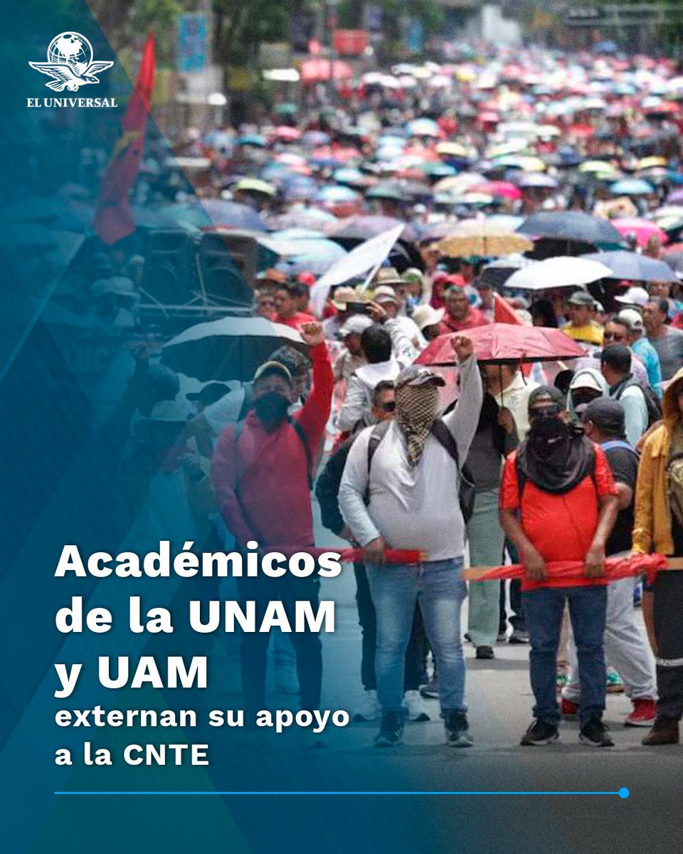 🔴🗣️Más de cien académicos de la UNAM, la UAM y las escuelas preparatorias, externaron su respaldo a las demandas de la CNTE; asegurando que “son justas, legítimas y urgentes” 
eluniversal.com.mx/nacion/academi…