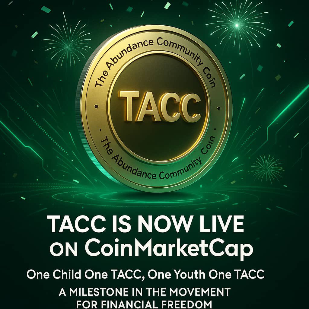TACC USA (@tacccoin) on Twitter photo 🚀 TACC is now live on CoinMarketCap!
A major step toward collective abundance 🌍
🎯 One Child One TACC, One Youth One TACC
Join the movement for financial freedom today! 🔥
#TACC #CryptoNews #CoinMarketCap #Web3 #FinancialFreedom 🚀 TACC is now live on CoinMarketCap!
A major step toward collective abundance 🌍
🎯 One Child One TACC, One Youth One TACC
Join the movement for financial freedom today! 🔥
#TACC #CryptoNews #CoinMarketCap #Web3 #FinancialFreedom