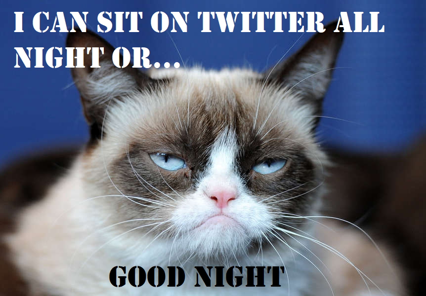 FlissZak (is editing with a vengeance) (@flisszak) on Twitter photo That's it.  As much of an exciting #Friday  night that I can stand. I'm off to my nice warm bed and lecky blanket.  Sleep tight, all of you.
#WritingCommunity #poetrycommunity #readingcommnunity #bookworms #GrumpyCat #goodnight #GoodNightX #Goodnighteveryone #cats #catlover That's it.  As much of an exciting #Friday  night that I can stand. I'm off to my nice warm bed and lecky blanket.  Sleep tight, all of you.
#WritingCommunity #poetrycommunity #readingcommnunity #bookworms #GrumpyCat #goodnight #GoodNightX #Goodnighteveryone #cats #catlover
