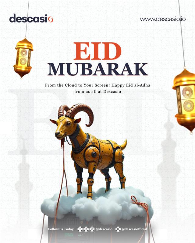 "From our servers to your feast; may your joy be as scalable as our solutions! 🚀 Enjoy the holidays, and remember: even AI needs a day off. 😉"

Happy Eid al-Adha from us all at <a href="/Descasiofficial/">Descasio</a>  

#EidMubarak #DescasioEid #TechSacrifice