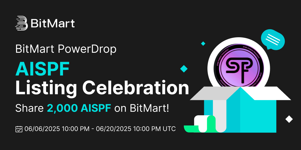 BitMartExchange's tweet image. 🎉 It’s LIVE! 🎉

The #BitMartPowerDrop featuring AISPF Token is here!

Join the party and grab your share of 2000 AISPF rewards! 🎁🔥

🎁 Social Media Giveaway - 🔸Follow @BitMartExchange &amp;amp; @Galaxisxyz, QT, tag 3 friends, and you could win a share of 200 AISPF Giveaway!

📈 New…