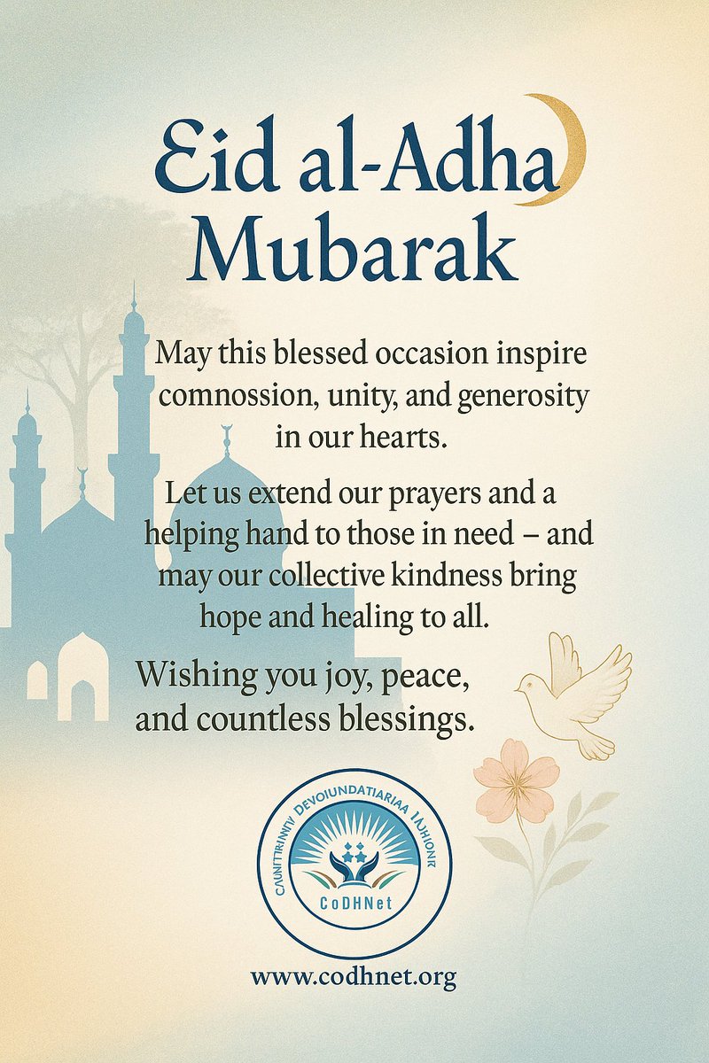 CODHNET's tweet image. Eid al-Adha Mubarak! 🌙
May unity, compassion &amp;amp; generosity guide us.
Let&apos;s uplift each other &amp;amp; bring hope to those in need.
Wishing you peace, joy &amp;amp; blessings.
From all of us at CoDHNet.
🔗 codhnet.org
#EidMubarak #CoDHNet #Hope #Peace