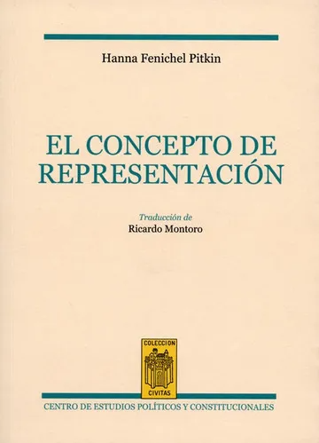 📚 CLÁSICOS DE LA CIENCIA POLÍTICA

🧐 Hoy exploramos 𝑬𝒍 𝒄𝒐𝒏𝒄𝒆𝒑𝒕𝒐 𝒅𝒆 𝒓𝒆𝒑𝒓𝒆𝒔𝒆𝒏𝒕𝒂𝒄𝒊𝒐́𝒏 (1967) de Hanna Fenichel Pitkin, obra que revolucionó la teoría política al desentrañar las complejidades filosóficas de la representación.