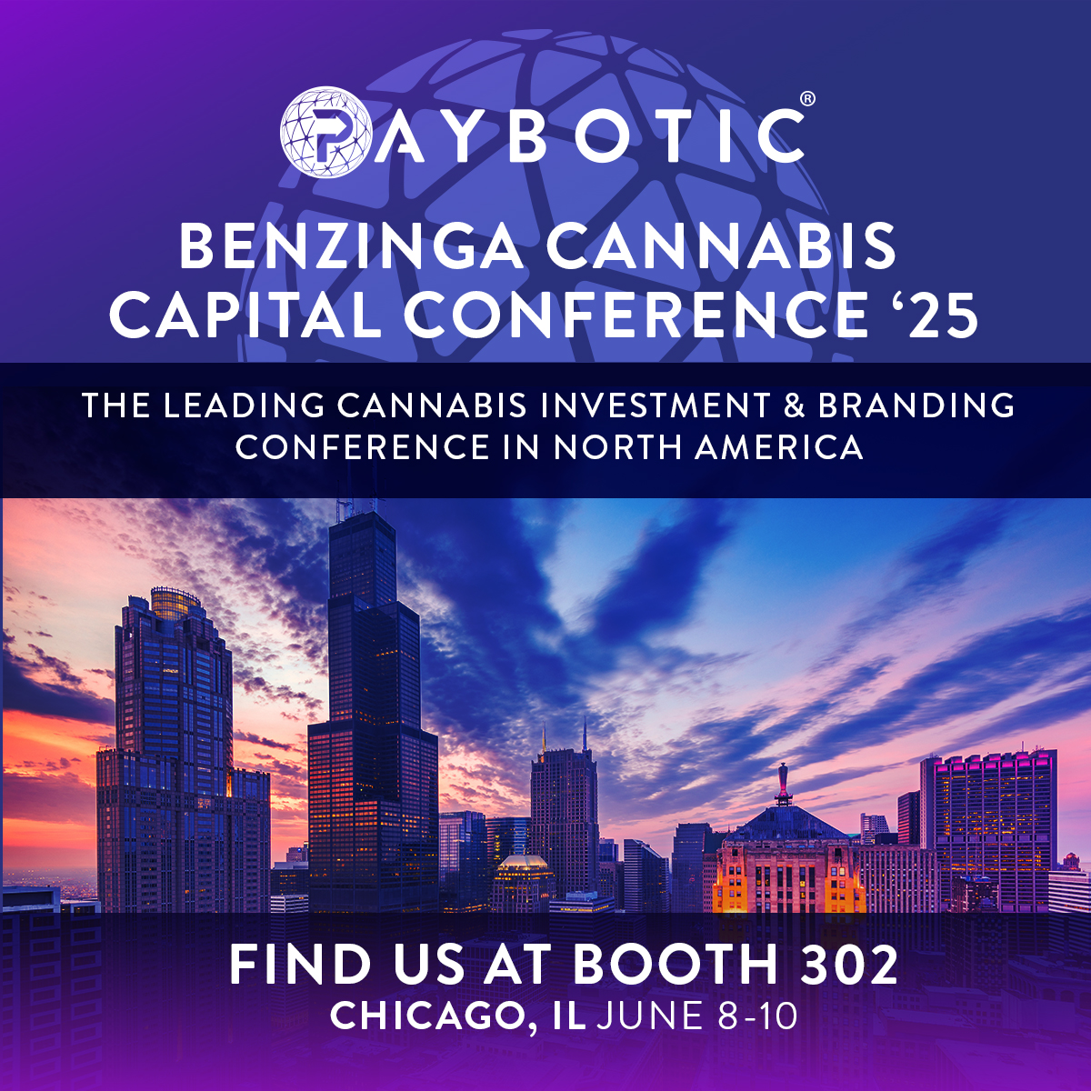 Let’s Talk Payments at Benzinga Cannabis Capital Conference – Booth 302 

Join Paybotic at Benzinga Cannabis Capital Conference, June 8–10 in Chicago, and discover how dispensaries are modernizing checkout with fully compliant, seamless payment solutions.

Whether you're