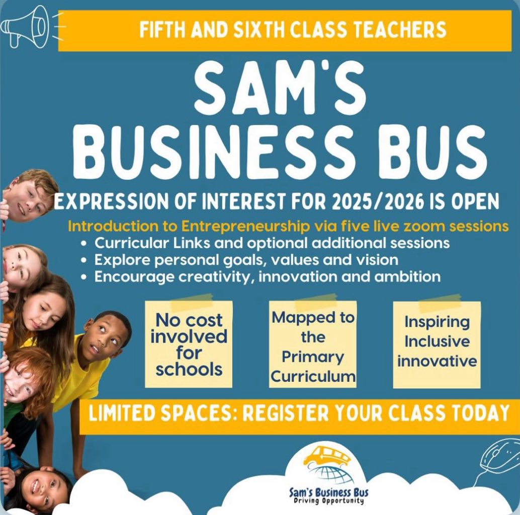 Expression of interest is now open for Sam’s Business Bus for September 2025. This is open to all 5th &amp; 6th Class Primary School Teachers. We can strongly recommend this FREE online programme.

Expression of interest form 

share-eu1.hsforms.com/2EOB2mk1nTH-Wp…