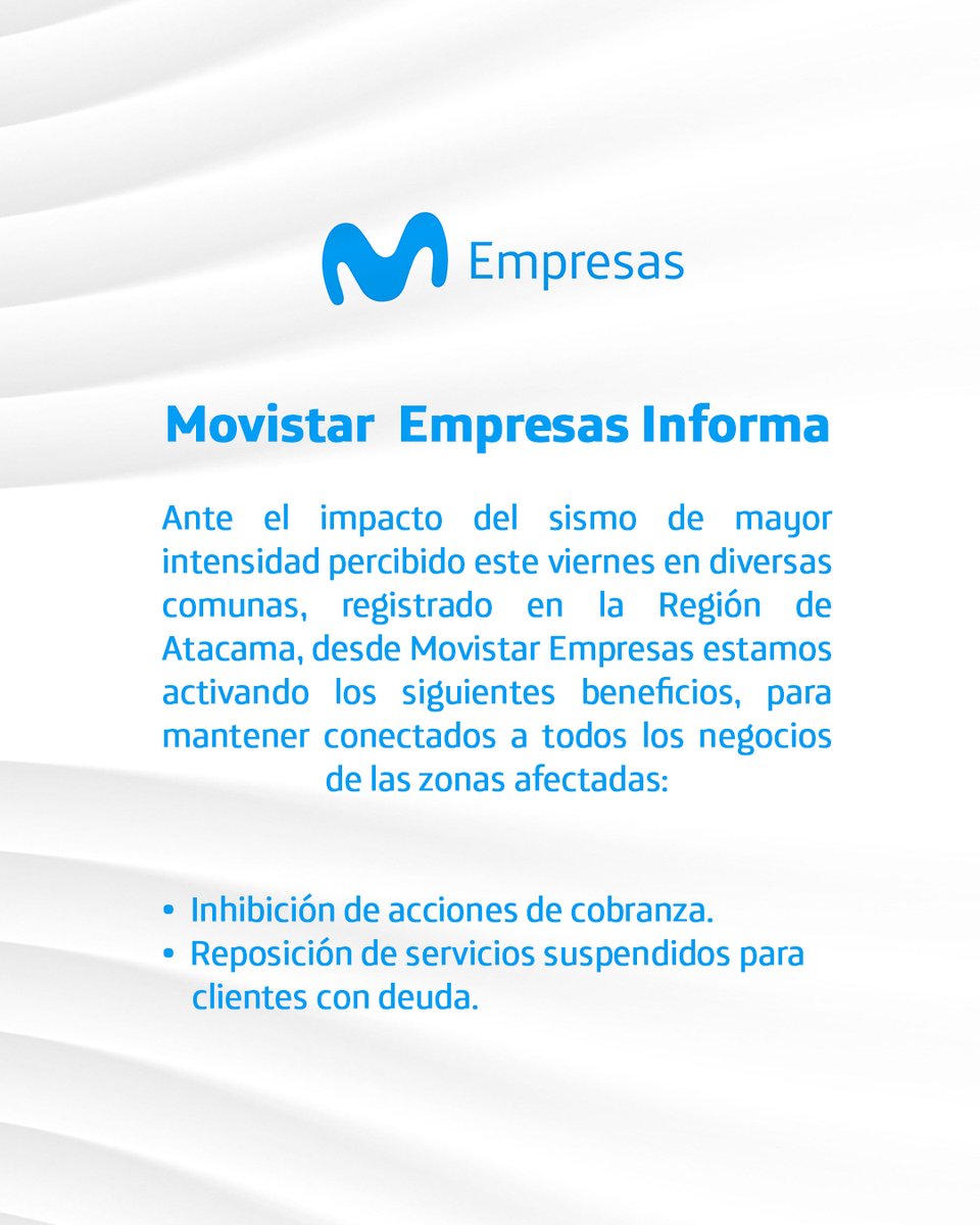 🔵 Movistar Empresas activará los siguientes beneficios para comunas del norte afectadas por sismo
