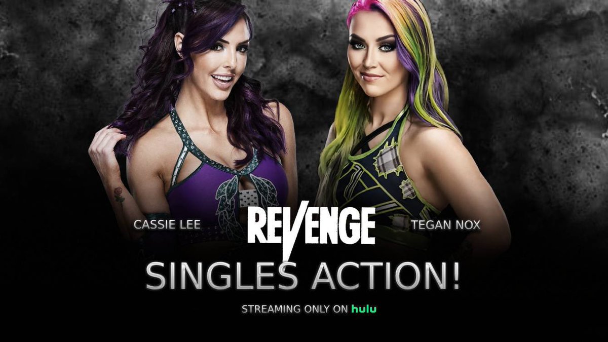 𝐑𝐄𝐕𝐄𝐍𝐆𝐄. (@engageinrevenge) on Twitter photo One-on-one for the FIRST TIME EVER!
<a href="/LilacsMadeToxic/">Forever iinspiration.「NOT @CassieLee.」</a> takes on <a href="/WizardLikeNox/">NOT @TeganNoxWWE</a> for the FIRST time ever, NEXT FRIDAY on 𝐑𝐄𝐕𝐄𝐍𝐆𝐄!
Streaming exclusively on Hulu. 📺 One-on-one for the FIRST TIME EVER!
<a href="/LilacsMadeToxic/">Forever iinspiration.「NOT @CassieLee.」</a> takes on <a href="/WizardLikeNox/">NOT @TeganNoxWWE</a> for the FIRST time ever, NEXT FRIDAY on 𝐑𝐄𝐕𝐄𝐍𝐆𝐄!
Streaming exclusively on Hulu. 📺
