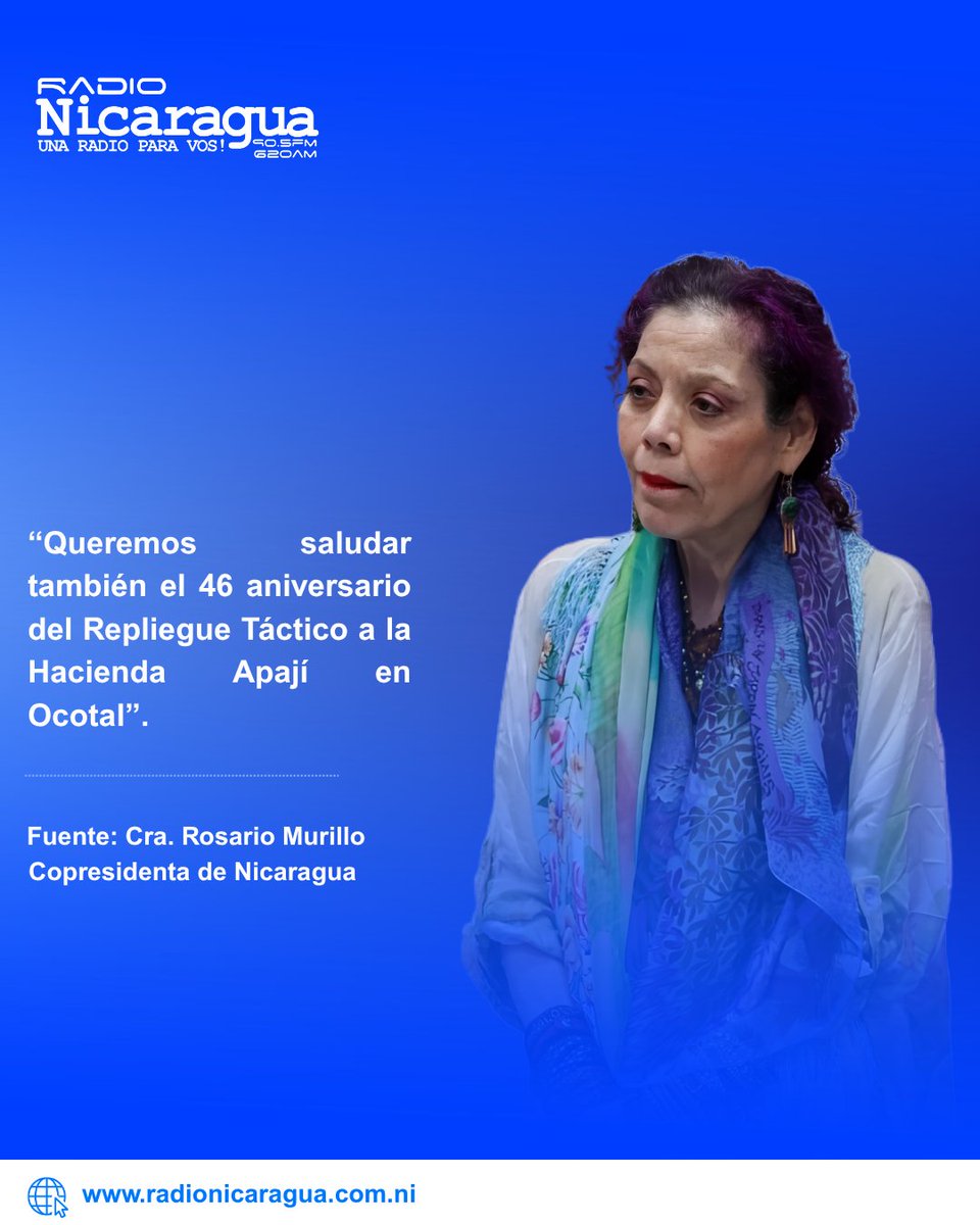 Nicaragua905's tweet photo. La Copresidenta de #Nicaragua, Rosario Murillo, saludó el 46 aniversario del #Repliegue Táctico a #Apají https://t.co/CIiWqeOyvb