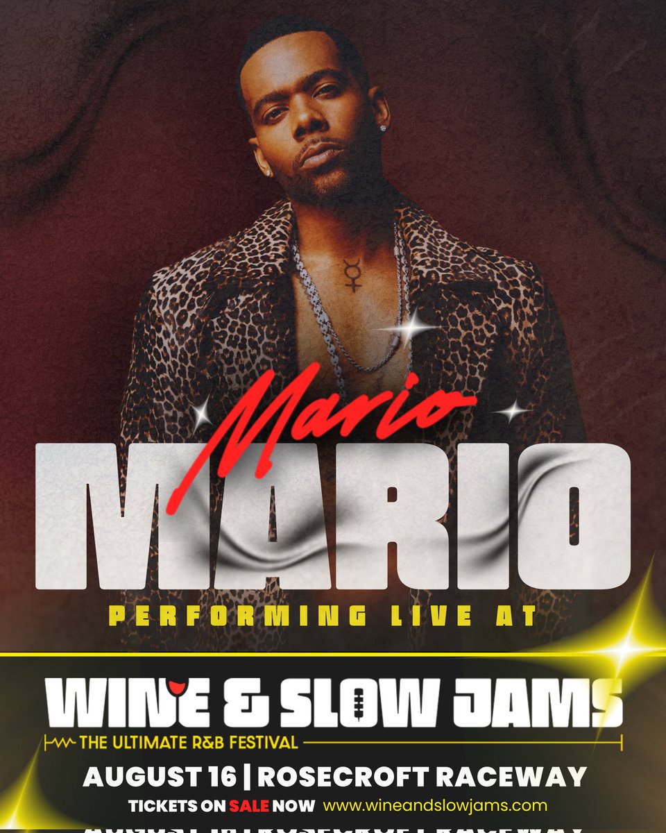 Mario will be performing live at:

🎶 Wine &amp; Slow Jams: The Ultimate R&amp;B Festival
📍 Rosecroft Raceway
6336 Rosecroft Dr, Oxon Hill, MD 20744
📅 August 16
🎟️ Tickets on sale now at wineandslowjams.com