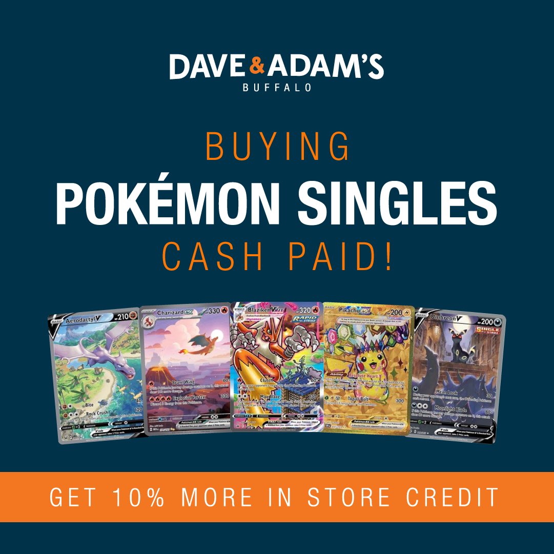 We are buying Pokémon singles in store💰💰

(we will offer 10% more in store credit)