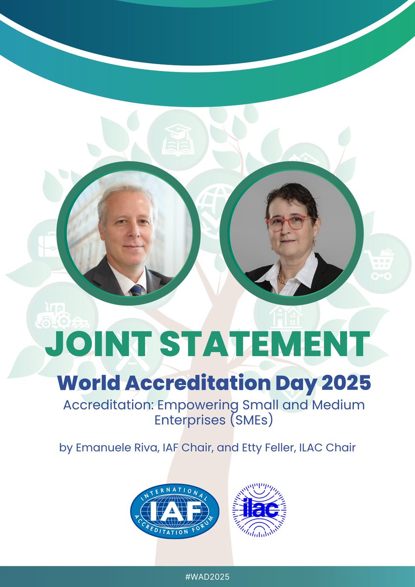 For #WAD2025, IAF Chair Emanuele Riva and ILAC Chair Etty Feller share how accreditation empowers SMEs to innovate, increase sustainability and compete globally. Read their joint statement here &gt; iaf.nu/wp-content/upl…