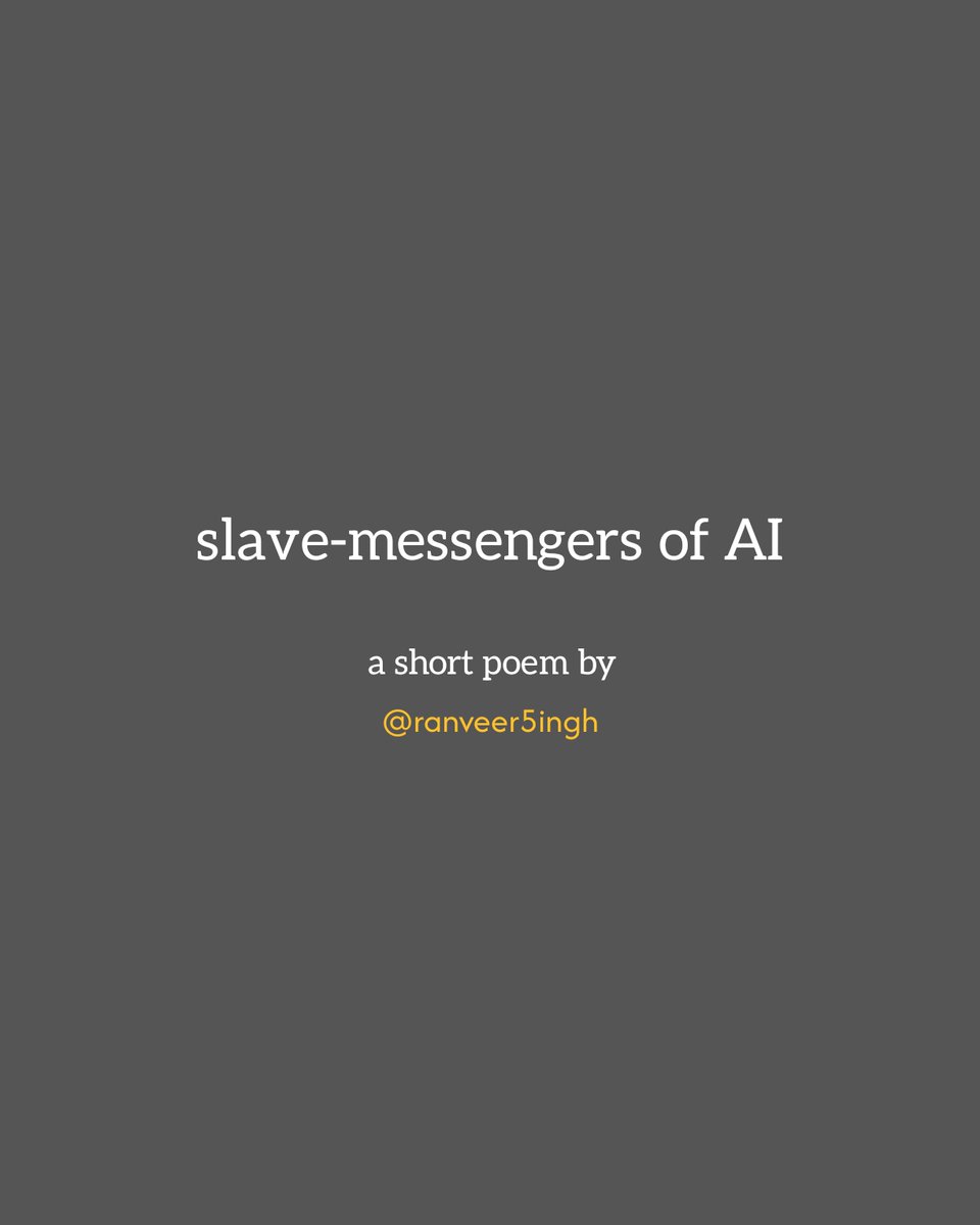 ranveer5ingh's tweet image. We need more originality, with typos and rhythm, not just words that lack soul.
#chatgpt #slavemessengers #poem #poetry #reflections