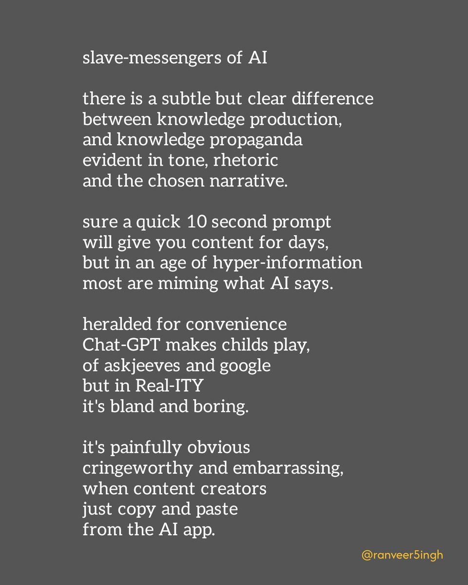 ranveer5ingh's tweet image. We need more originality, with typos and rhythm, not just words that lack soul.
#chatgpt #slavemessengers #poem #poetry #reflections