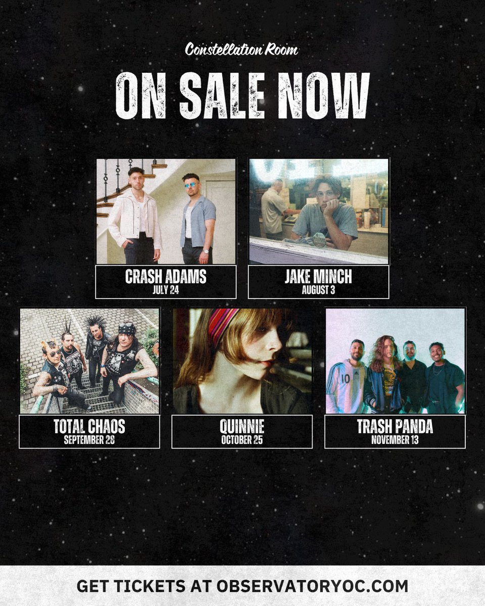 Observatory Orange County (@observatoryoc) on Twitter photo LUCKY US 😁
💥 THESE SHOWS ARE ON SALE NOW 💥
◼️ Hoodtrophy Bino
◼️ @entershikari
✨ <a href="/crashadamsmusic/">Crash Adams</a>
◼️ <a href="/chiodos/">Chiodos</a> @saosin
✨ Jake Minch
◼️ <a href="/adventureclub/">The Adventure Club</a> (18+)
✨ Total Chaos
◼️ <a href="/_odetari/">Odetari</a>
◼️ @profgampo
✨ quinnie
✨ <a href="/trashpandalegit/">Trash Panda</a>
🎟️ livemu.sc/3XxHTEz LUCKY US 😁
💥 THESE SHOWS ARE ON SALE NOW 💥
◼️ Hoodtrophy Bino
◼️ @entershikari
✨ <a href="/crashadamsmusic/">Crash Adams</a>
◼️ <a href="/chiodos/">Chiodos</a> @saosin
✨ Jake Minch
◼️ <a href="/adventureclub/">The Adventure Club</a> (18+)
✨ Total Chaos
◼️ <a href="/_odetari/">Odetari</a>
◼️ @profgampo
✨ quinnie
✨ <a href="/trashpandalegit/">Trash Panda</a>
🎟️ livemu.sc/3XxHTEz
