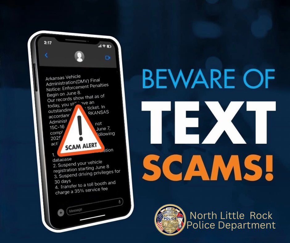 NLRPD's tweet image. 🚨 SCAM ALERT 🚨
We’ve been made aware of scammers attempting to collect fake payments and fees associated with traffic tickets, tolls, and other fines. The North Little Rock Police Department, NLR District Court or any government agency will never text you about any police /…
