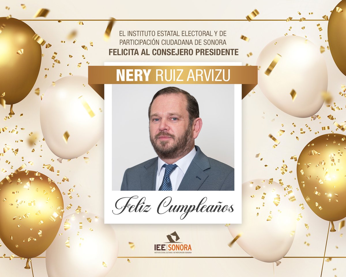 IEESonora's tweet photo. El día de hoy extendemos una felicitación por su cumpleaños al consejero presidente, Nery Ruiz Arvizu (@neryruiz).

Desde el #IEESonora celebramos su arribo a un año más de vida, deseando que sea un gran día al lado de su familia y amistades.

🎊 https://t.co/NkvkMCcY1S