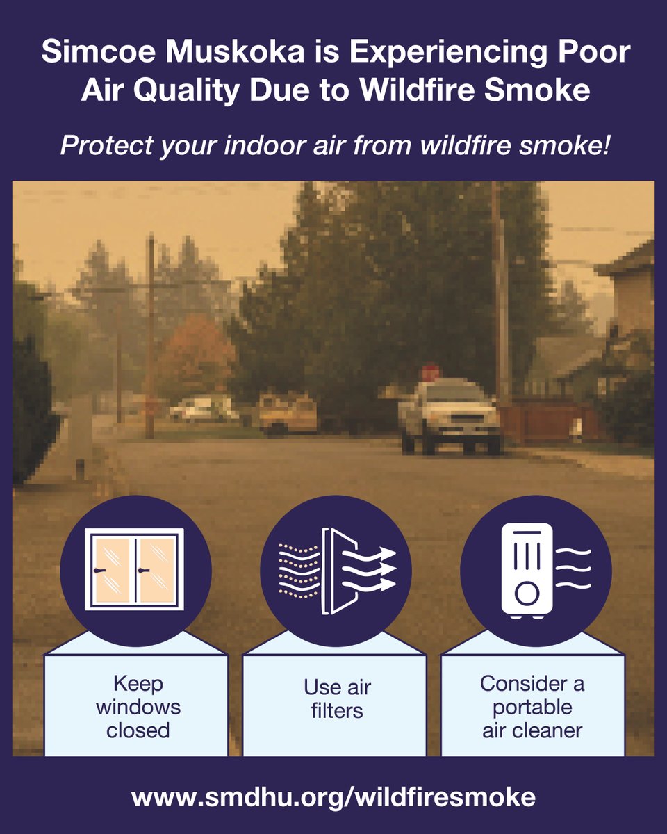 Simcoe Muskoka is Experiencing Poor Air Quality Due to Wildfire Smoke. Protect your indoor air from wildfire smoke! Keep windows closed, use air filters, and consider a portable air cleaner. Clean air is vital for your health. More tips: canada.ca/en/health-cana… 🏠💨#WildfireSmoke